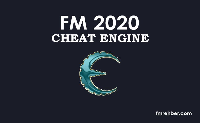 fm 2020 cheat engine