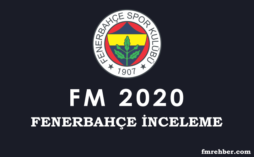 fm 2020 fenerbahçe