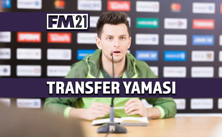fm 21 transfer yaması