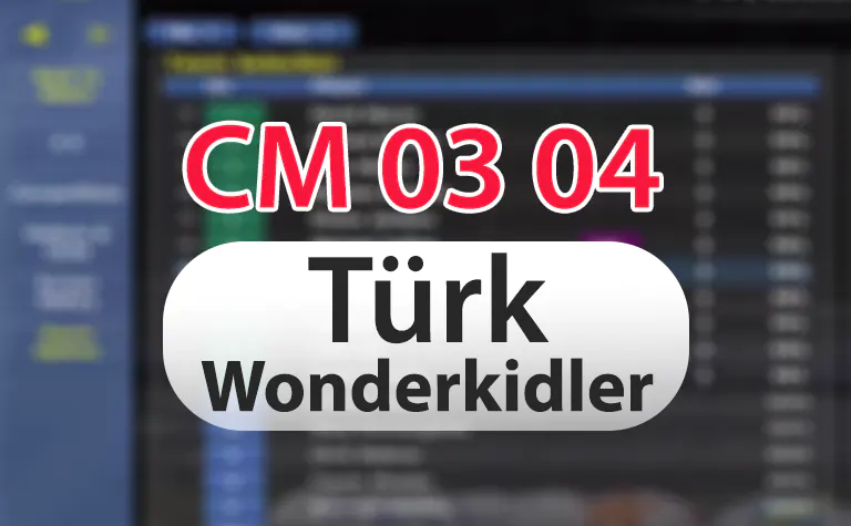 CM 03 04 En İyi Türk Oyuncular