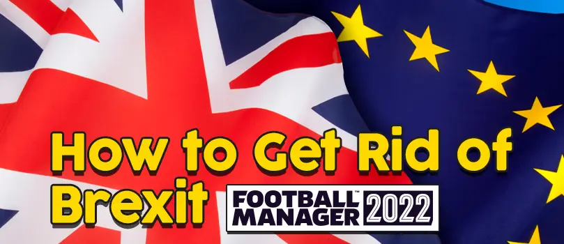 fm 2022 brexit