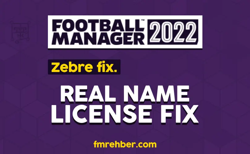 Football Manager 2022 Real Names Licence Fix