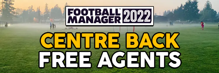 fm22 free agent defender centers