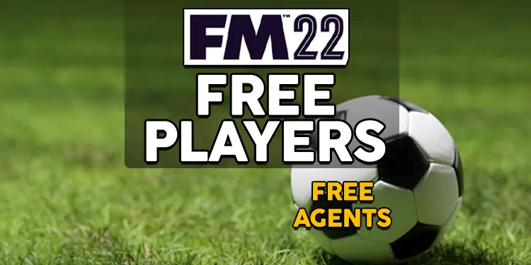 fm22 free agents