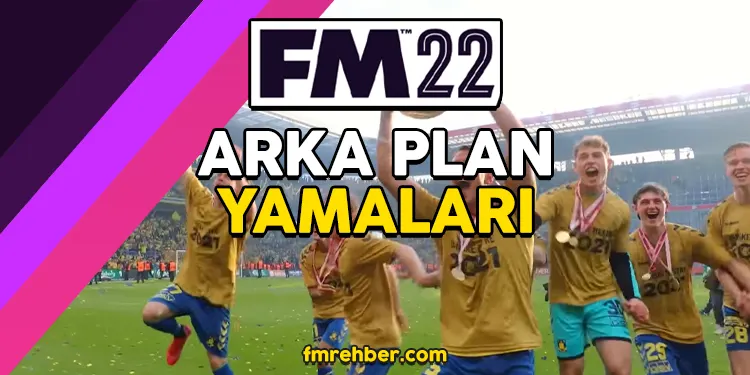 fm22 arka plan