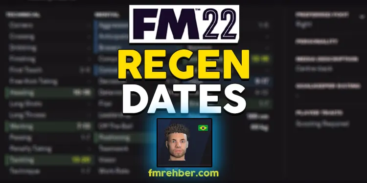 fm22 regen dates