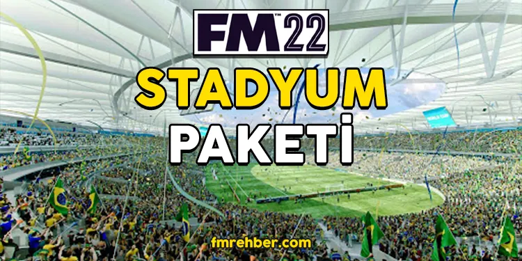 fm22 stadyum paketi