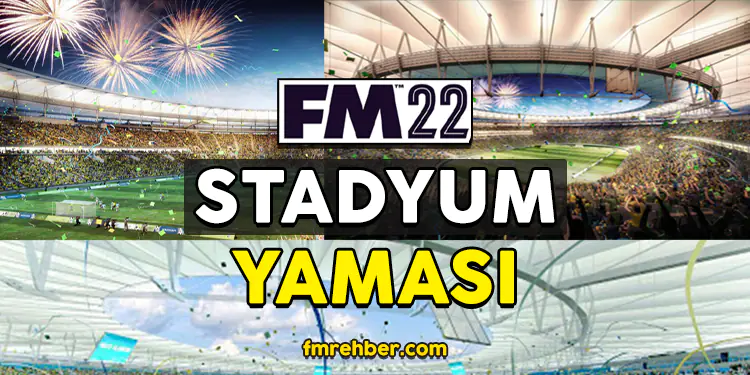 fm22 stadyum yaması