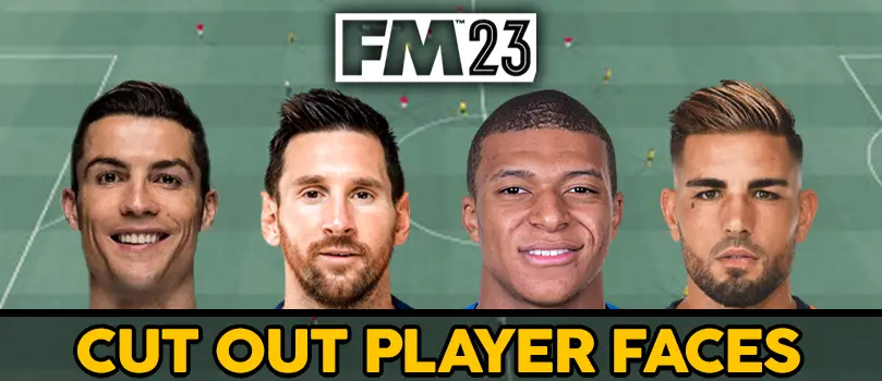 fm23 cut out